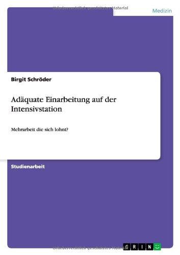 Adäquate Einarbeitung auf der Intensivstation: Mehrarbeit die sich lohnt?