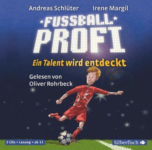 Fußballprofi. Ein Talent wird entdeckt: : 2 CDs