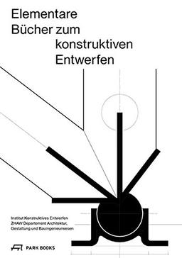 Elementare Bücher zum konstruktiven Entwerfen