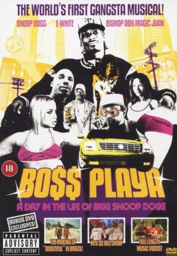 Snoop Dogg - Boss Playa: A Day in the Life of Bigg Snoop Dogg