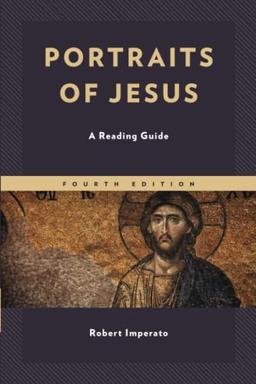 Portraits of Jesus: A Reading Guide, Fourth Edition