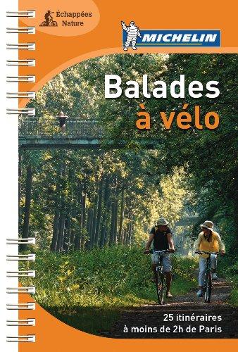 Balades à vélo : 25 itinéraires à moins de 2 h de Paris