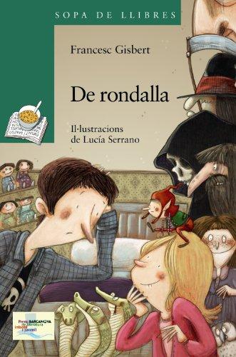 De rondalla (Llibres infantils i juvenils - Sopa de llibres. Sèrie verda)