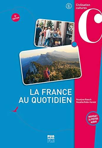 La France au quotidien – 5. édition: Buch mit Audios online