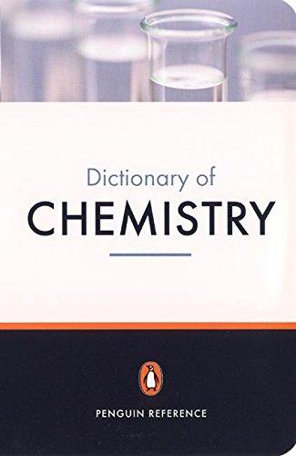 The Penguin Dictionary of Chemistry (Dictionary, Penguin)