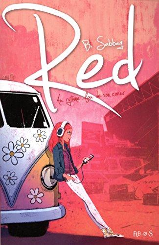 Red : au rythme fou de son coeur