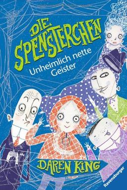 Die Spensterchen 1: Unheimlich nette Geister