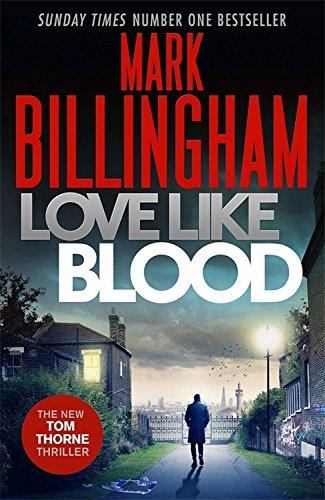 Love Like Blood (Tom Thorne Novels, Band 14)