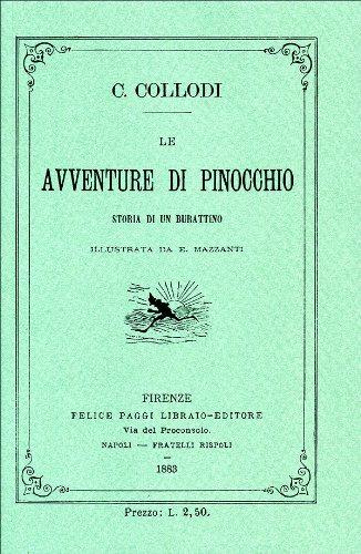 Le avventure di Pinocchio. Storia di un burattino (rist. anast. 1883)