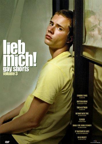 LIEB MICH! - Gay Shorts Volume 3