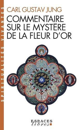 Commentaire sur le Mystère de la fleur d'or