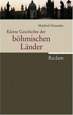 Kleine Geschichte der böhmischen Länder