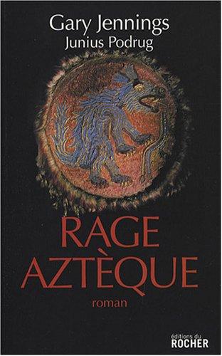 Rage aztèque