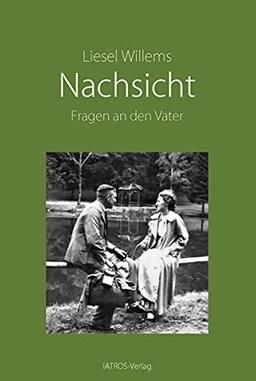 Nachsicht: Fragen an den Vater