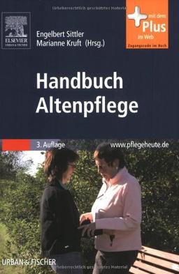 Handbuch Altenpflege: mit www.pflegeheute.de - Zugang