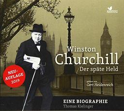 Winston Churchill: Der späte Held. Eine Biographie gelesen von Gert Heidenreich (2 MP3 CDs)