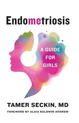 Endometriosis: A Guide for Girls (Turner Pub Co)