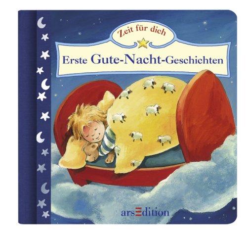 Erste Gute-Nacht-Geschichten: Zeit für dich