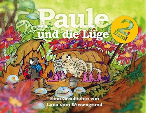 Paule und die Lüge