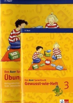 Das Auer Sprachbuch. Ausgabe für Baden-Württemberg - Neubearbeitung: Das Auer Sprachbuch. Neu. Übungsheft inklusive Gewusst-wie-Heft - 3. Klasse. Ausgabe für Baden-Württemberg