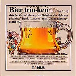 Bier trinken (Tomus - Die fröhlichen Wörterbücher)