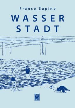 Wasserstadt: Träume, Geld und Wirklichkeit