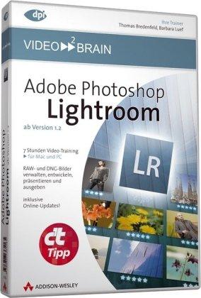 Adobe Photoshop Lightroom - ab Version 1.2 - 7 Stunden Video-Training: 7 Stunden Video-Training - Raw- und DNG-Bilder verwalten, entwickeln, ... (AW Videotraining Grafik/Fotografie)