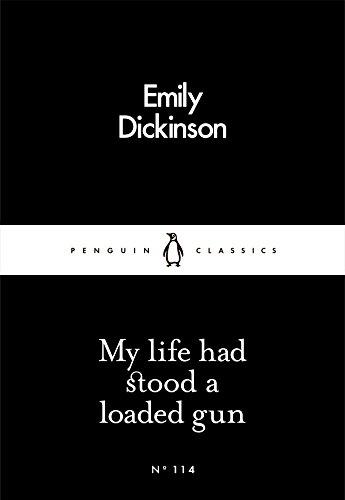 My Life Had Stood a Loaded Gun (Penguin Little Black Classics)