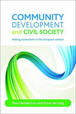 Community development and civil society: Making Connections in the European Context