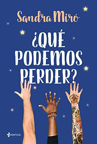 ¿Qué podemos perder? (New Adult)