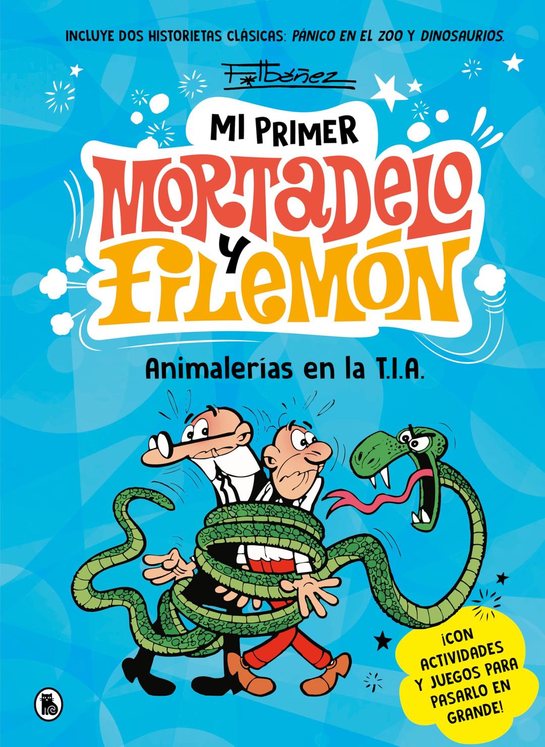 Mi primer Mortadelo y Filemón - Animalerías en la T.I.A. (Bruguera Clásica)