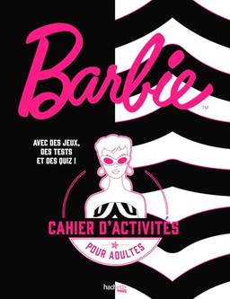 Barbie : Le cahier d'activités officiel