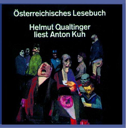 Österreichisches Lesebuch - Helmut Qualtinger liest Anton Kuh