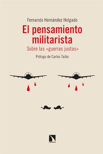 El pensamiento militarista: Sobre las 'guerras justas' (Mayor, Band 978)