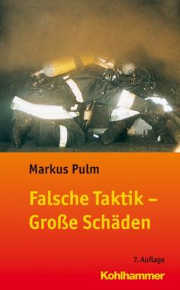 Falsche Taktik - Große Schäden