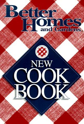 Better Homes and Gardens New Cookbook (Better Homes & Gardens New Cookbooks)