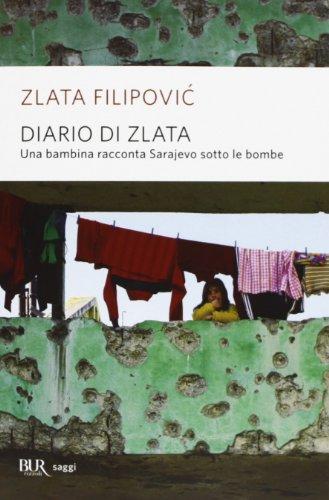 Diario di Zlata. Una bambina racconta Sarajevo sotto le bombe