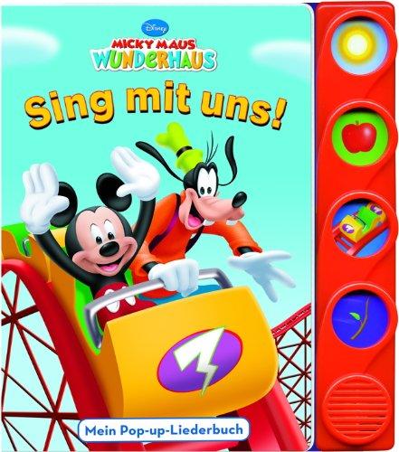 Disney Micky Maus Wunderhaus - Sing mit uns!, Pop-up-Liederbuch mit Klangleiste