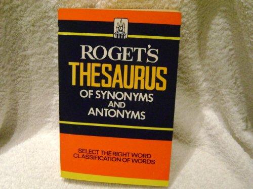 Roget's Thesaurus of Synonyms and Antonyms