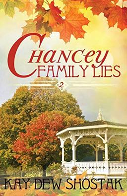 Chancey Family Lies (Chancey Books)