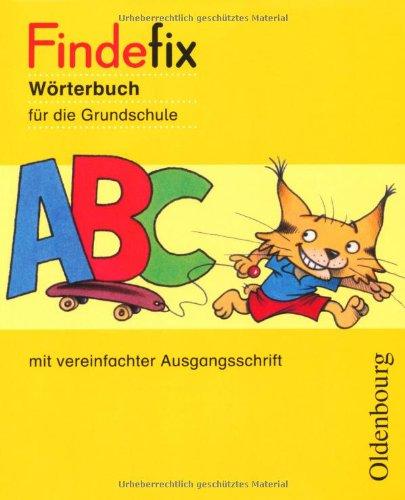 Findefix VA Neu: Wörterbuch für die Grundschule 2. - 4. Schuljahr