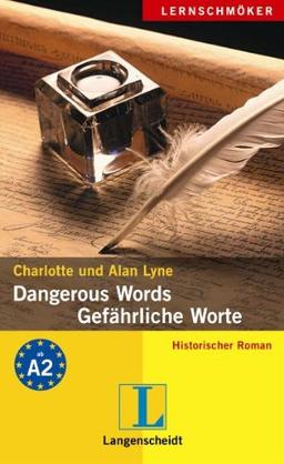 Dangerous Words / Gefährliche Worte: Historischer Roman. A2