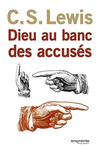 Dieu au banc des accusés