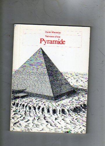 NAISSANCE D'UNE PYRAMIDE (Bibli. Doc.)