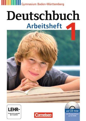 Deutschbuch Gymnasium - Baden-Württemberg - Neubearbeitung: Band 1: 5. Schuljahr - Arbeitsheft mit Lösungen und Übungs-CD-ROM