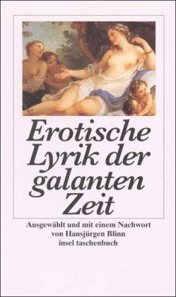 Erotische Lyrik der galanten Zeit (insel taschenbuch)