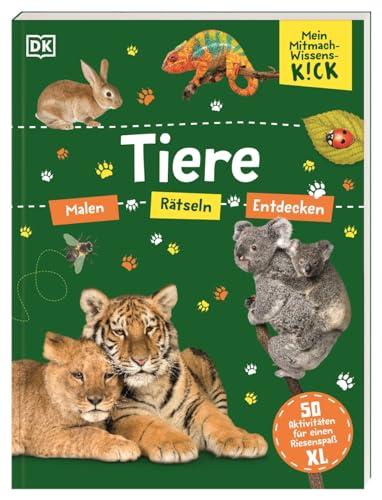 Mein Mitmach-Wissens-Kick. Tiere: 50 Aktivitäten für einen Riesenspaß XL. Mitmachbuch. Malen, Rätseln, Entdecken. Für Kinder ab 6 Jahren