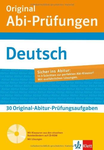 Original Abi-Prüfungen Deutsch: Mit weiteren regionalisierten Original-Prüfungen auf CD-ROM