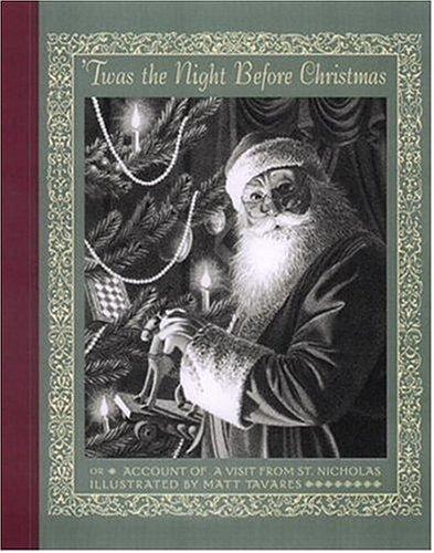 'Twas the Night Before Christmas: Account of a Visit from St. Nicholas: Or Account of a Visit from St.Nicholas