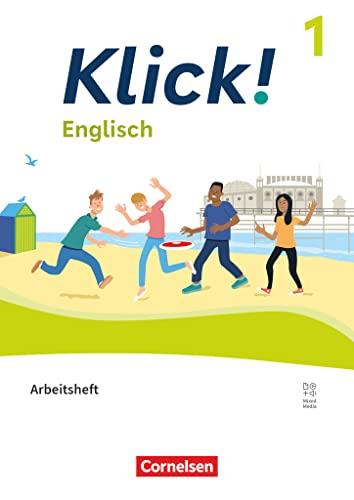 Klick! - Fächerübergreifendes Lehrwerk für Lernende mit Förderbedarf - Englisch - Ausgabe ab 2023 - Band 1: 5. Schuljahr: Arbeitsheft - Mit Audios und interaktiven Übungen